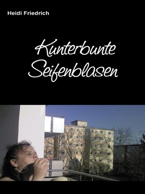 cover image of Kunterbunte Seifenblasen